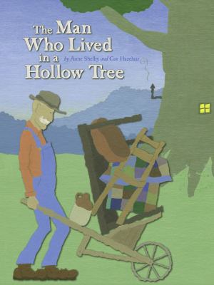 The man who lived in a hollow tree