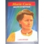 Marie Curie, brave scientist