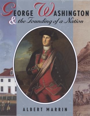 George Washington & the founding of a nation