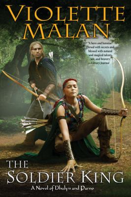The soldier king : a novel of Dhulyn and Parno