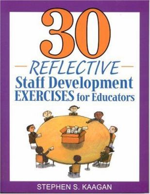 30 reflective staff development exercises for educators