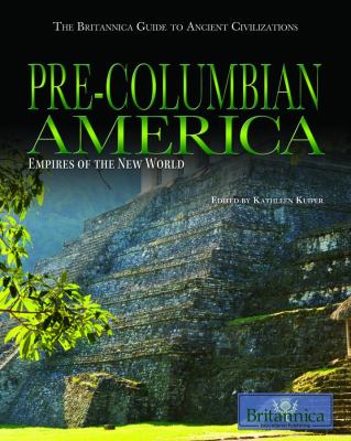 Pre-Columbian America : empires of the New World