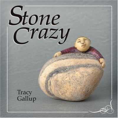 Stone crazy