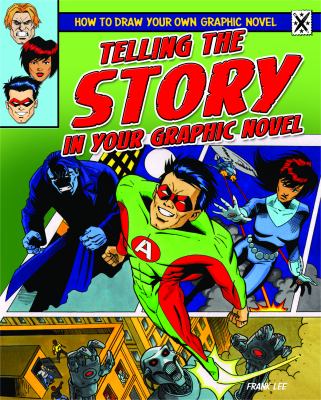 Telling the story in your graphic novel