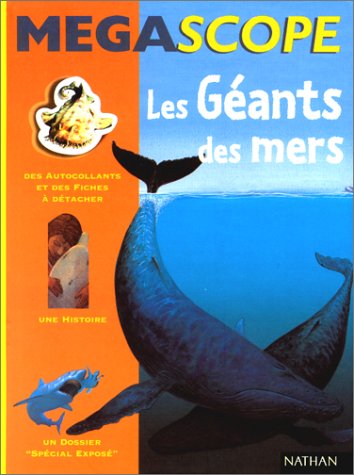 Les géants des mers : une histoire
