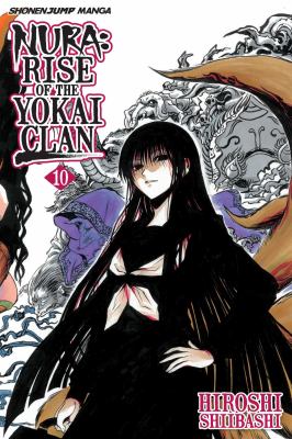 Nura : rise of the Yokai clan. Volume 10, Kyoto in darkness /