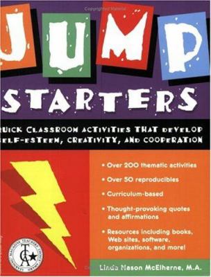 Jump-starters : quick classroom activities that develop self-esteem, creativity, and cooperation