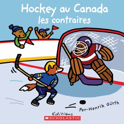 Hockey au Canada : les contraires