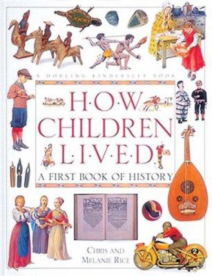 How children lived : [a first book of history]