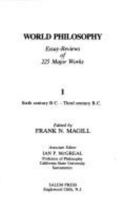 World philosophy : essay-reviews of 225 major works