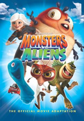 Monsters vs. aliens : the official movie adaptation