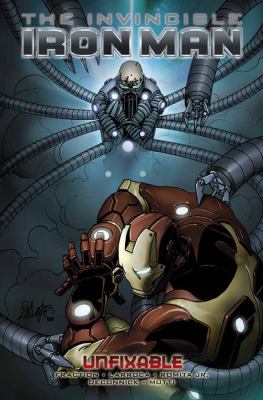 The invincible Iron Man. Vol. 8, Unfixable /