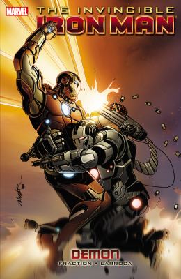 The invincible Iron Man. Vol. 9, Demon /