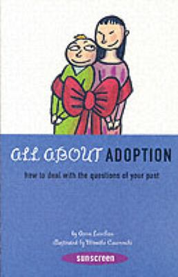 All about adoption : how to deal with the questions of your past