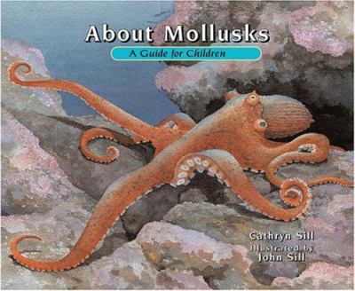 About mollusks : a guide for children