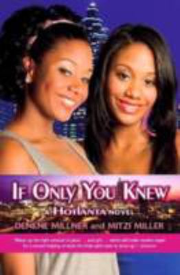 If only you knew : a Hotlanta novel