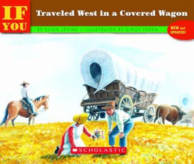 --If you travelled west in a covered wagon