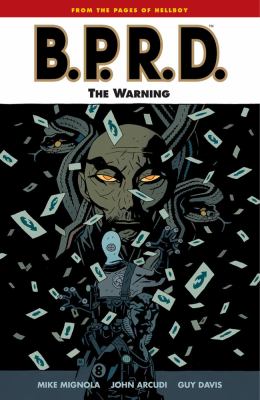 Mike Mignola's B.P.R.D. [10], The warning /