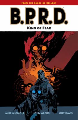 Mike Mignola's B.P.R.D. [14], King of fear /