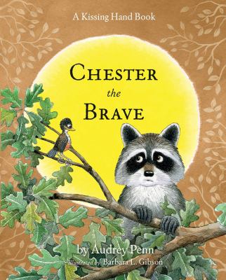 Chester the brave