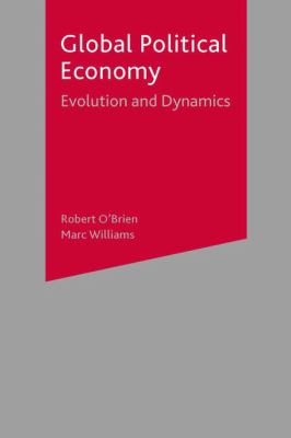 Global political economy : evolution and dynamics