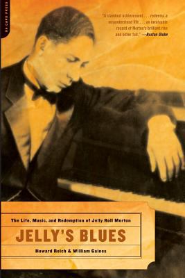 Jelly's blues : the life, music, and redemption of Jelly Roll Morton