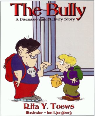 The bully : a discussion and activity story