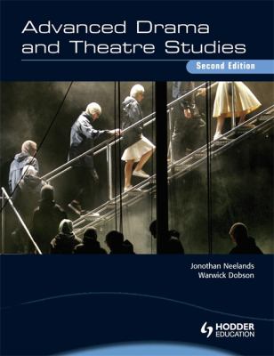 Advanced drama and theatre studies