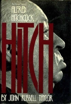 Hitch : the life and times of Alfred Hitchcock