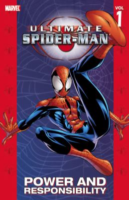 Ultimate Spider-Man. Vol. 1, Power & responsibility /