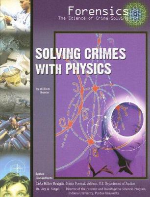 Solving crimes with physics