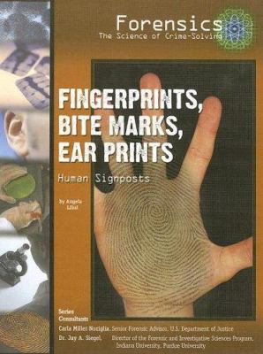 Fingerprints, bite marks, ear prints : human signposts