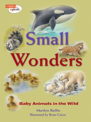 Small wonders : baby animals in the wild