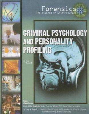 Criminal psychology and personality profiling