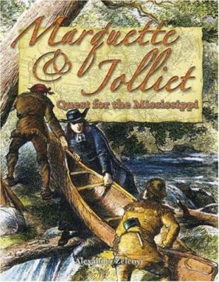 Marquette & Jolliet : quest for the Mississippi