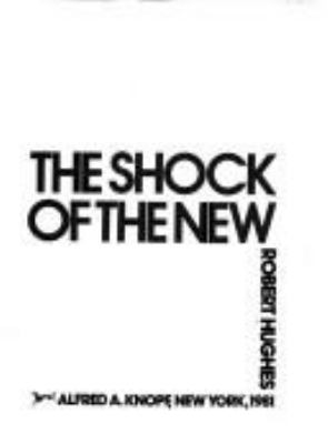 The shock of the new