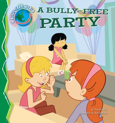 A bully-free party