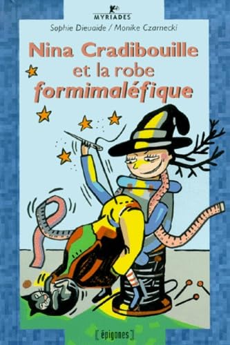 Nina Cradibouille et la robe formimaléfique