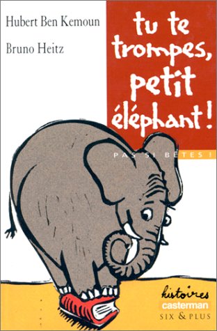 Tu te trompes, petit éléphant!