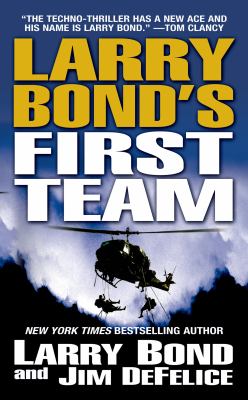 Larry Bond's First team