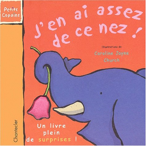 J'en ai assez de ce nez