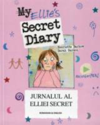 Ellie's secret diary = Jurnalul al Elliei secret