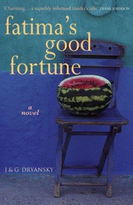 Fatima's good fortune : a novel