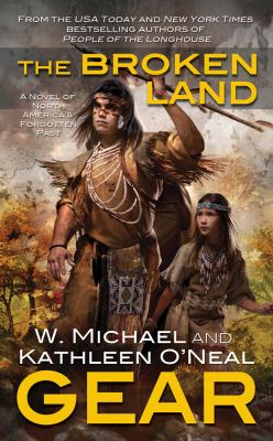 The broken land : a people of the longhouse novel