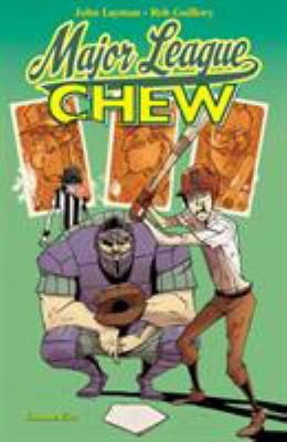 Chew. Vol. 5, Major league Chew /