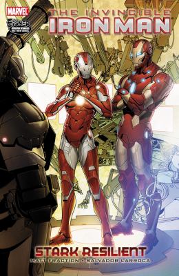 The Invincible Iron Man. Vol. 6, Stark resilient 2 /