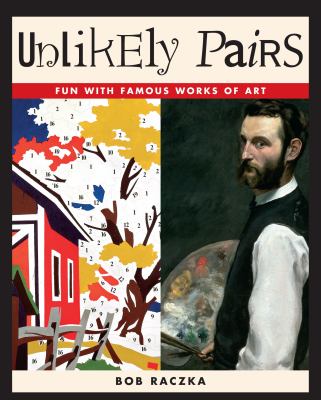 Unlikely pairs : fun with famous works of art