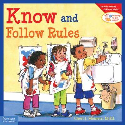 Know and follow rules