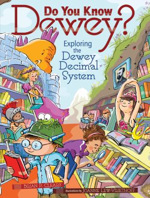 Do you know Dewey? : exploring the Dewey decimal system