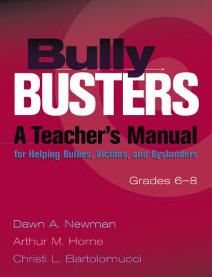 Bully busters : a teacher's manual for helping bullies, victims, and bystanders